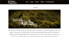 Desktop Screenshot of okmamaproductions.com
